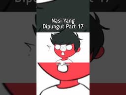 Nasi yang Dipungut Part 17 #countryhumans #shorts