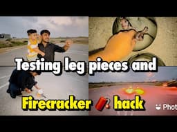 Testing Leg Pieces with firecrackers 🧨 hack | sub barbad .. babar foodie