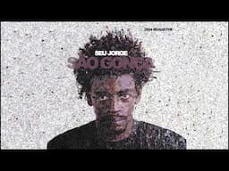 Seu Jorge - São Gonça (2024 Remaster) [Official Audio]