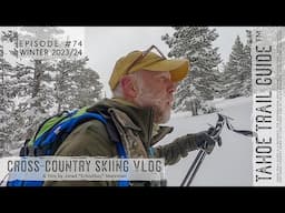 Outdoor VLOG 74: No Foolin'! An Epic Winter Day of XC Skiing at Carson Pass on Easter Sunday