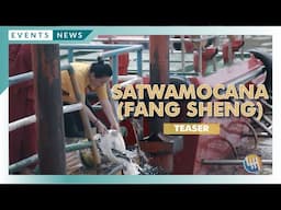 TEASER SATWAMOCANA FANG SHENG VIHARA VAJRA VIJAYA CITTA SAMARINDA