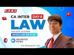 Day 8- CA Inter Law LIVE Batch by CS Shreyans Jain