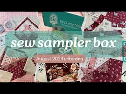 August 2024 Sew Sampler Box (Fat Quarter Shop Unboxing!)