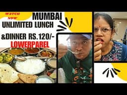 Unlimited Lunch & Dinner @120/- In Mumbai || All Inclusive All Day Hari Om Dining Hall