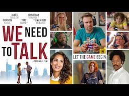 We Need To Talk (Official Trailer)