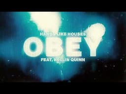 Hands Like Houses‬ - Obey ft. Kellin Quinn