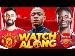 Man UTD vs Arsenal Live Watch along @deludedgooner