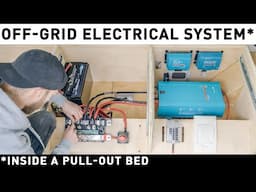 It's complicated. Electrical System in a Pull-Out Bed | Van Conversion Part 2