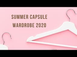 SUMMER CAPSULE WARDROBE 2020: Project 333