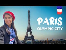 PARIS 2024: what to do in the Olympic City - Ep 1