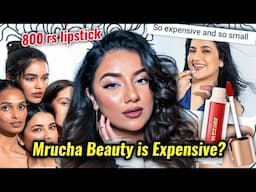 MRUNAL PANCHAL SELLING SMALL BOTTLE OF LIPSTICK FOR RS 800? IS MRUCHA BEAUTY AFFORDABLE?