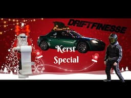 Kerst special 2023 / DriftFinesse