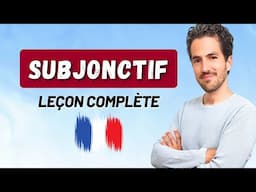 👉 SUBJONCTIF | Formation - Conjugaison - Utilisation - Exemples - QUIZ