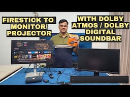 How to connect Amazon firestick to monitor or projector with soundbar Part-2 | Dolby Atmos/Dolby 5.1