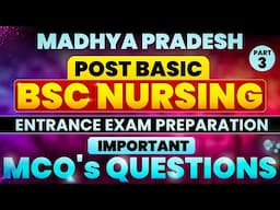 MP Post Basic Bsc Nursing Entrance Exam 2024 // Most Important Mcqs #3 // MP PB Bsc Nursing 2024