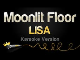 LISA - Moonlit Floor (Karaoke Version)