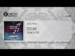 SteelniX - Throw The Dice [FUSION497]