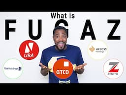 What is FUGAZ? (Why First Bank, UBA, GTB, Access Bank & Zenith Bank are big in the stock market)