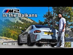 Driving G87 BMW M2 in the Balkans, Road trip from Albania to Montenegro & Bosnia.