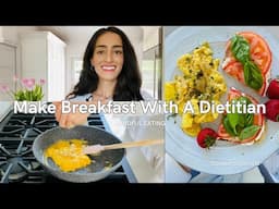 Eat Breakfast With A Dietitian | Eggs & Mindful Eating