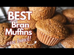 Best Bran Muffins ~ One Bowl Easy Recipe