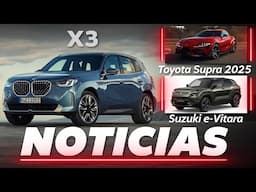 Precios de BMW X3 2025 en México 🇲🇽, Toyota Supra se actualiza para 2025 y más... | Noticias