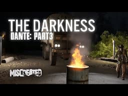 THE DARKNESS - Dante: Part 3 - MISCREATED