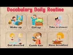 #1 Vocabulary By Topic - Daily Routine - English Beginner- Basic English -@improveenglish0610