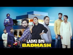 Ladki bni Badmash | TOM BOY | Bwp Production