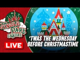 LIVE at DISNEYLAND | 'Twas the Wednesday Before Christmastime