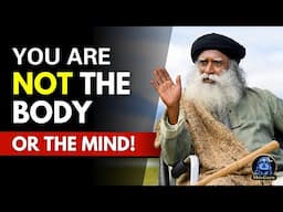 You Are NOT the Body or the Mind! | Sadhguru DEBATES with Neuroscientist!