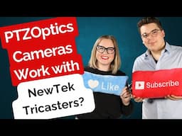 Do PTZOptics Cameras work with NewTek Tricasters?