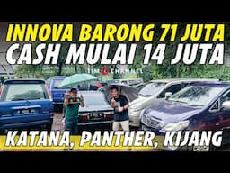 INNOVA BARONG 71 JUTA! BANYAK CASH MULAI 14 JUTA BANYAK KIJANG PANTHER KATANA XENIA DI YAKUB MOTOR