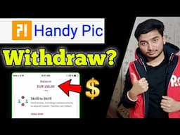 Handy pic Withdraw? - Handy Pic App Se Paise Kaise Kamaye