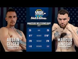 Austin Geiger vs Marcus Lindsay | MCF 27