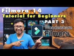 Filmora 14 Tutorial For Beginners Part 3: Basic Editing Tools