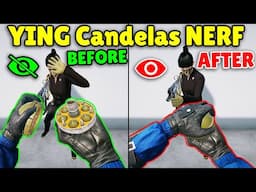 Ying's Candelas NEW *NERF* Coming In Y9S4 - Rainbow Six Siege