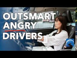 Defensive Driving Hacks to Beat Aggressive Drivers!