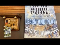 Learn and Play --  Into the Whirlpool