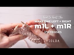 Make 1 increase | M1L and M1R | English and Continental Knitting