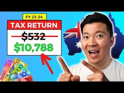 12 Easy Ways To MAXIMISE Your Australian Tax Return in 2024