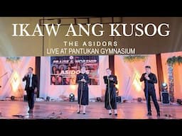 IKAW ANG KUSOG - THE ASIDORS 2024 - Live at Pantukan Gymnasium