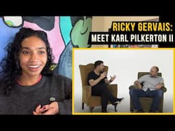 Ricky Gervais: "Meet Karl Pilkington II" |  reaction