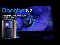 Dangbei N2 Full HD 1080P Netflix Projector for a Great Price!