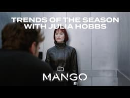 Analyzing the key trends of winter, with Julia Hobbs | MANGO