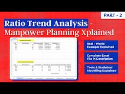 Ratio Trend Analysis for HR - Technique & LIVE Excel Example | Manpower Planning EXPLAINED | PART 2