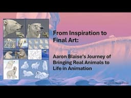 Bringing Real Animals to Life in Animation With Aaron Blaise and Wacom