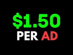 How I Actually Get Paid $1.50/Ad Watched for FREE!