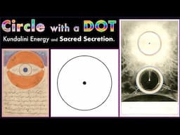 ☉ The Sacred Secretion ☉ Unlocking the Mysteries of the CIRCLE WITH A DOT ☉