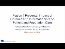 Impact of Libraries and Informationists on Patient and Population Care, November 14, 2024